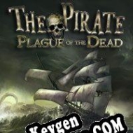 The Pirate: Plague of the Dead clave gratuita