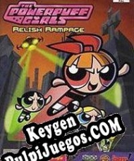 generador de claves The Powerpuff Girls: Relish Rampage