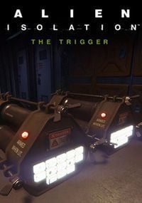 Alien: Isolation The Trigger: Trainer +10 [v1.2]