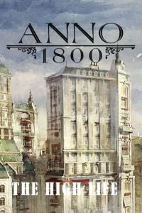 Entrenador liberado a Anno 1800: The High Life [v1.0.5]