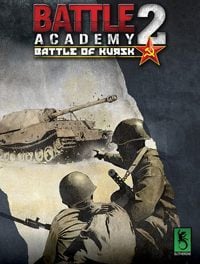 Battle Academy 2: Battle of Kursk: Trainer +10 [v1.7]