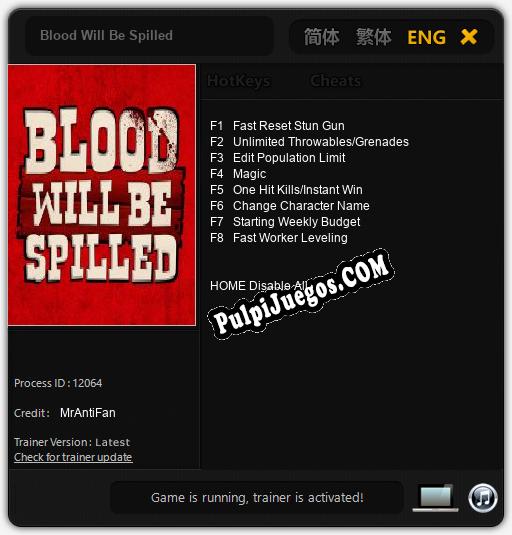 Blood Will Be Spilled: Cheats, Trainer +8 [MrAntiFan]