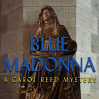 Blue Madonna: A Carol Reed Mystery: Cheats, Trainer +6 [dR.oLLe]