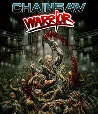 Chainsaw Warrior: Cheats, Trainer +13 [MrAntiFan]