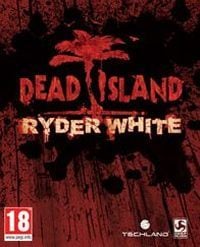 Dead Island: Ryder White: Treinador (V1.0.47)