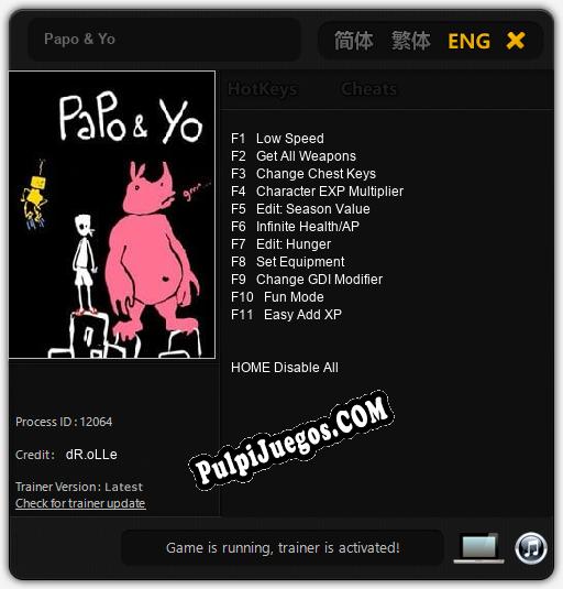 Papo & Yo: Cheats, Trainer +11 [dR.oLLe]