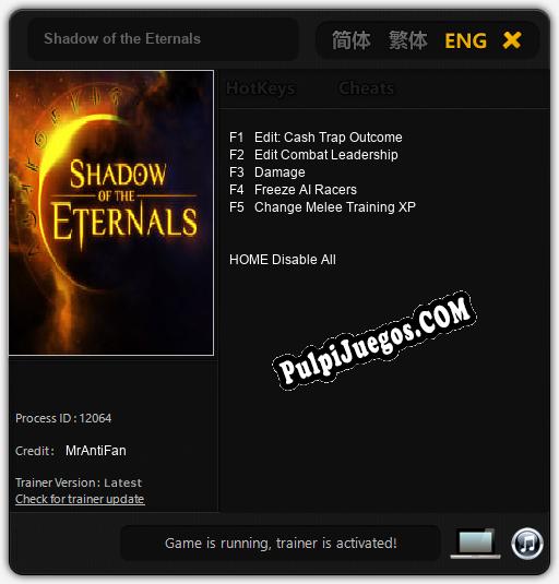 Entrenador liberado a Shadow of the Eternals [v1.0.7]