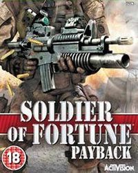 Soldier of Fortune: Payback: Trainer +15 [v1.6]