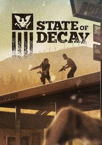 State of Decay: Cheats, Trainer +10 [CheatHappens.com]