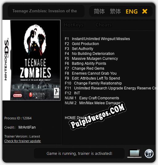 Teenage Zombies: Invasion of the Alien Brain Thingys!: Treinador (V1.0.32)