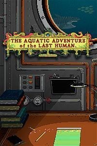 Entrenador liberado a The Aquatic Adventure of the Last Human [v1.0.5]