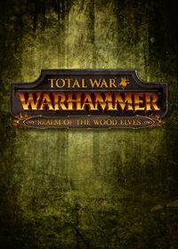 Total War: Warhammer Realm of The Wood Elves: Trainer +6 [v1.3]