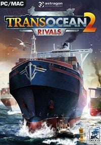 TransOcean 2: Rivals: Cheats, Trainer +6 [FLiNG]