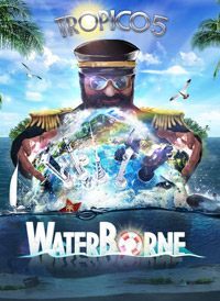 Tropico 5: Waterborne: Cheats, Trainer +9 [MrAntiFan]