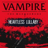 Vampire: The Masquerade Heartless Lullaby: Treinador (V1.0.34)