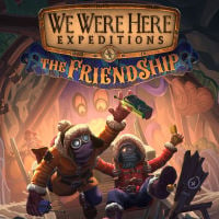 We Were Here Expeditions: The FriendShip: Cheats, Trainer +9 [dR.oLLe]