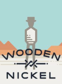 Wooden Nickel: Cheats, Trainer +10 [FLiNG]